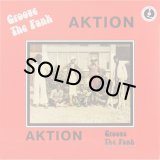 AKTION/GROOVE THE FUNK