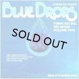 【SALE】DJ BAMBOO CHILD/THINK BIG MIX SHOW VOL.2 -BLUE DROPS-