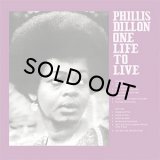 PHYLLIS DILLON/ONE LIFE TO LIVE