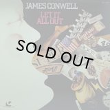 JAMES CONWELL/LET IT ALL OUT