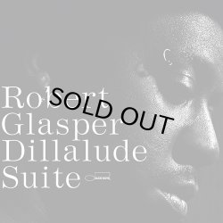 ROBERT GLASPER Dillalude Suite mbhnz-k.ba