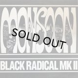 BLACK RADICAL MK 2/MONSOON