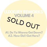 LUXXURY/REWORKS VOLUME 4