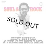 AKIRA ISHIKAWA & HIS COUNT BUFFALOS 石川晶とカウント・バッファローズ/SOUL & ROCK