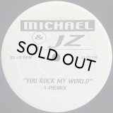 MICHAEL & JZ/YOU ROCK MY WORLD (REMIX)