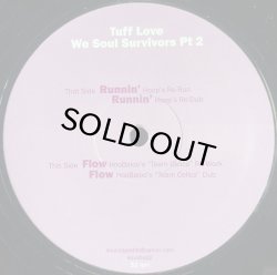 画像1: TUFF LOVE/WE SOUL SURVIVORS PT 2