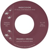 FRANKA OROZA/INDECISION
