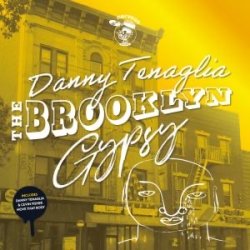 画像1: DANNY TENAGLIA/THE BROOKLYN GYPSY