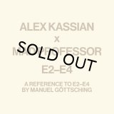 ALEX KASSIAN /A REFERENCE TO E2-E4 BY MANUEL GOTTSCHING (MAD PROFESSOR REMIX)