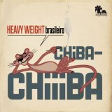 CHIBA-CHIIIBA/HEAVY WEIGHT BRASILEIRO
