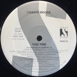 CHANTE MOORE/THIS TIME FRANKIE KNUCKLES REMIX