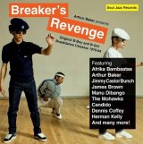 V.A./ARTHUR BAKER PRESENTS BREAKER'S REVENGE : ORIGINAL B-BOY AND B-GIRL BREAKDANCE CLASSICS 1970-84