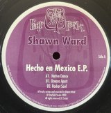 SHAWN WARD/HECHO EN MEXICO E.P.