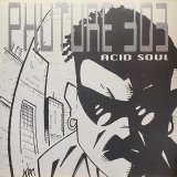 PHUTURE 303/ACID SOUL