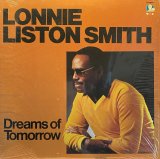 LONNIE LISTON SMITH/DREAMS OF TOMORROW