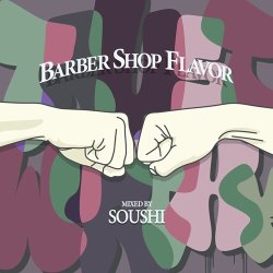 画像1: SOUSHI/BARBER SHOP FLAVOR vol.3 MIXED by SOUSHI