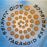 PARANOID EXPERIENCE/ACID JUNKIES