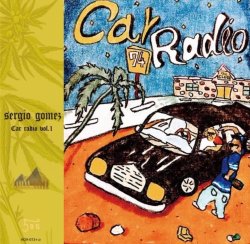 画像1: sergio gomez/car radio vol.1