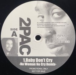 画像1: 2PAC/BABY DON'T CRY (NO WOMAN NO CRY REMIX)