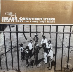 画像1: BRASS CONSTRUCTION/TAKE IT EASY THE KENNY DOPE MIXES