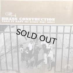 画像1: BRASS CONSTRUCTION/TAKE IT EASY THE KENNY DOPE MIXES