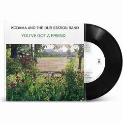 画像1: KODAMA AND THE DUB STATION BAND/YOU'VE GOT A FRIEND