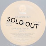 SYLVESTER/ OVER AND OVER / DOWN DOWN DOWN