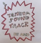 DJ AND/TENDIA SOUNDTRACK