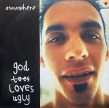 ATMOSPHERE/GOD LOVES UGLY