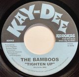 THE BAMBOOS/TIGHTEN UP