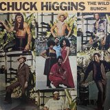 CHUCK HIGGINS & THE WILD BUNCH/THE WALK