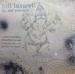 画像1: BILL LASWELL/LO DEF PRESSURE