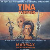 TINA TURNER/WE DON'T NEED ANOTHER HERO (THUNDERDOME)