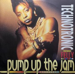 画像1: TECHNOTRONIC/PUMP UP THE JAM