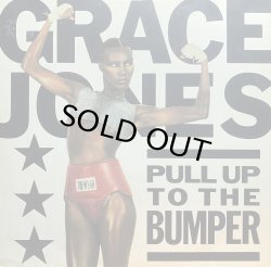 画像1: GRACE JONES/PULL UP TO THE BUMPER