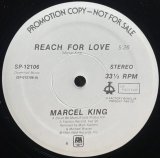 MARCEL KING/REACH FOR LOVE