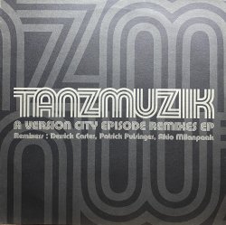 画像1: TANZMUZIK/A VERSION CITY EPISODE REMIXES EP