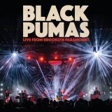 BLACK PUMAS/LIVE FROM BROOKLYN PARAMOUNT