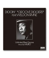 V.A./DIGGIN "GROOVE DIGGERS" 2024 feat.Weldon Irvine : Unlimited Rare Groove Mixed By MURO