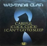 WU-TANG CLAN/CAREFUL (CLICK, CLICK)