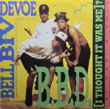 BELL BIV DEVOE/B.B.D. (I THOUGHT IT WAS ME)?