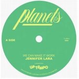 JENNIFER LARA/WE CAN MAKE IT WORK