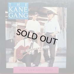 画像1: THE KANE GANG/DON'T LOOK ANY FURTHER