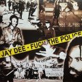 JAY DEE/FUCK THE POLICE