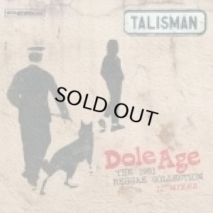 画像1: TALISMAN/DOLE AGE: THE 1981 REGGAE COLLECTION (1)