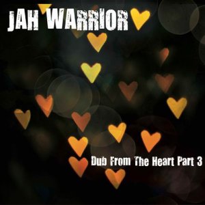 画像1: JAH WARRIOR/DUB FROM THE HEART PART 3 (1)