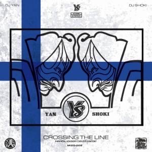 画像1: DJ YAN × DJ SHOKI / CROSSING THE LINE (1)