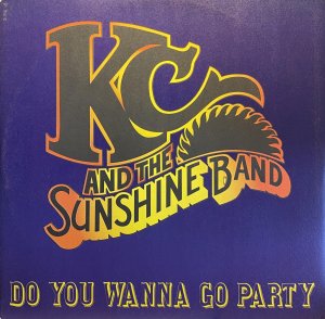 画像1: KC AND THE SUNSHINE BAND/DO YOU WANNA GO PARTY (1)