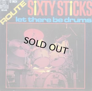 画像1: ROUTE SIXTY STICKS/LET THERE BE DRUMS (1)