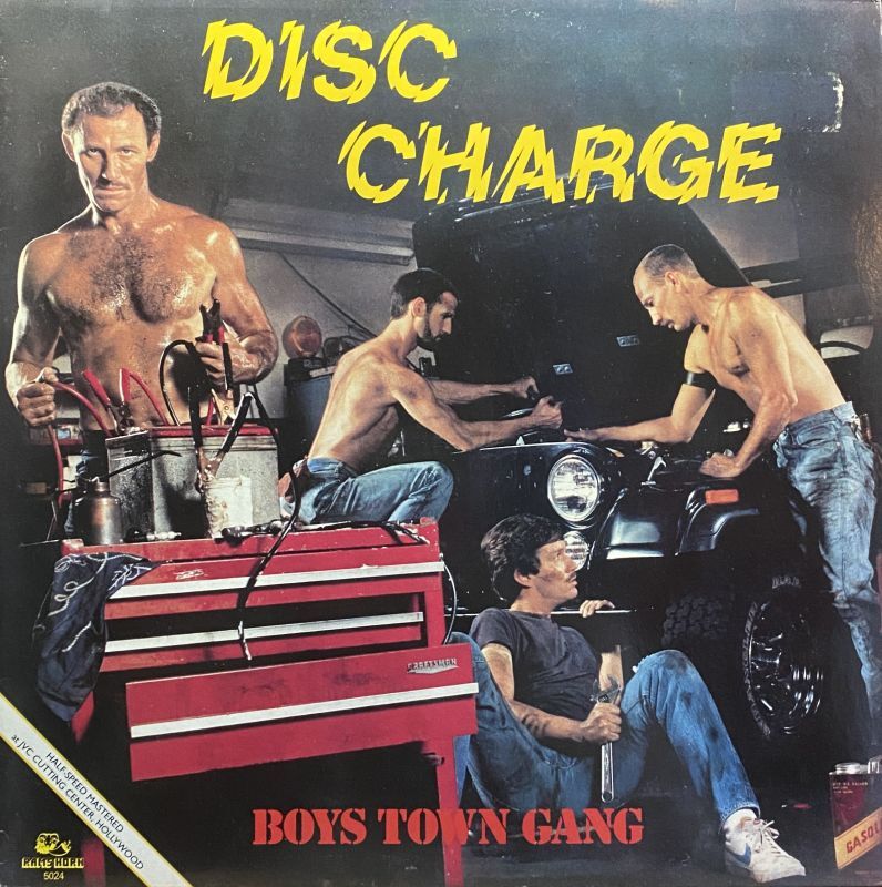 BOYS TOWN GANG/DISC CHARGE